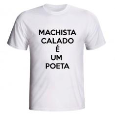 Imagem de Camiseta Machista Calado É Um Poeta Feminista Feminismo