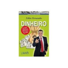 Imagem de Dinheiro - Fabio Fernandes - 9788578542894