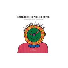 Imagem de Um Número Depois do Outro - Kiko Farkas, José Paulo Paes - 9780858546622