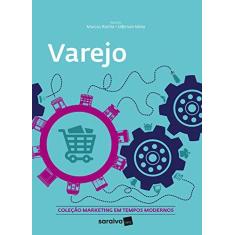 Imagem de Varejo - Col. Marketing Em Tempos Modernos - Jefferson Mola E Marcos Rocha - 9788553131006