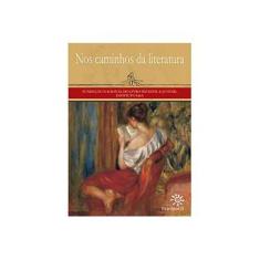 Imagem de Nos Caminhos da Literatura - Peiropolis, Editora - 9788575961391