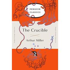 Imagem de The Crucible: (Penguin Orange Collection) - Arthur Miller - 9780143129479