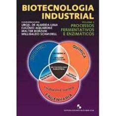 Imagem de Biotecnologia Industrial - Vol 3 - Processos Fermentativos e Enzimáticos - Lima, Urgel De Almeida - 9788521202806
