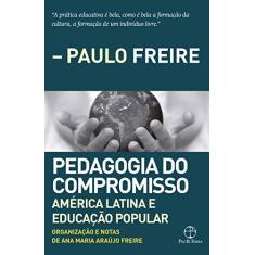 Imagem de Pedagogia do compromisso: América Latina e Educação Popular - Ana Maria Araújo De Freire - 9788577533183