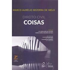 Imagem de Direito Civil - Coisas - Marco Aurélio Bezerra De Melo - 9788530983338