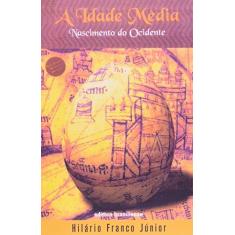Imagem de Idade Media, A - Nascimento Do Ocidente - Capa Comum - 9788511000559