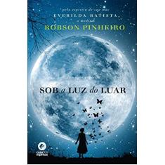 Imagem de Sob a Luz do Luar - Pinheiro, Robson - 9788587781352