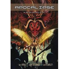 Imagem de Apocalipse - A Revelaçao Final - Bulanadi, Danny; Cearley, Clint; Ayris, Art - 9788567002057