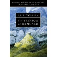 Imagem de The Treason Of Isengard: The History Of The Lord Of The Rings, Part 2 (The History Of Middle-Earth, Vol. 7) - Christopher Tolkien - 9780261102200
