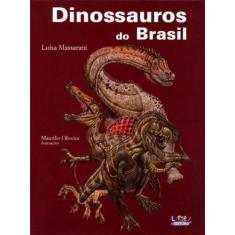 Imagem de Dinossauros do Brasil - Luísa Massarani - 9788524915895
