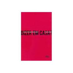 Imagem de O Que Vou Dizer Em Casa ? - Alves, Celia - 9788598349206