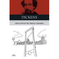Imagem de Um Conto de Duas Cidades - Charles Dickens - 9788574481807