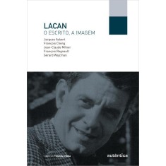 Imagem de Lacan, o Escrito, a Imagem - Cheng, François; Wajcman, Gérard; Regnault, François - 9788582170519