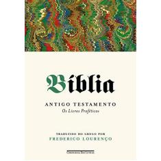 Imagem de Bíblia – Volume III: Antigo Testamento - Os livros proféticos - Vários Autores - 9788535931976