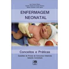 Imagem de Enfermagem Neonatal - Conceitos e Práticas - Ribeiro, Iara Chaves; Pacheco, Sandra Teixeira De Araújo; Aguiar, Beatriz Gerbassi Costa - 9788588656536