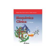 Imagem de Bioquímica Clínica - 2ª Ed. 2014 - Kanaan, Salim; Garcia, Maria Alice Terra - 9788538804741