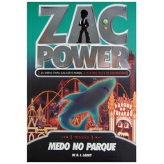Imagem de Zac Power 17 - Medo No Parque - Larry, H. I. - 9788576768869