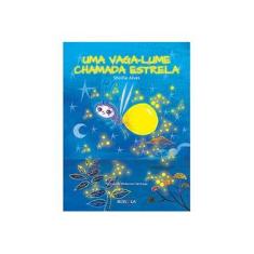 Imagem de Uma Vaga-Lume Chamada Estrela - Sheilla Alves - 9788562969164
