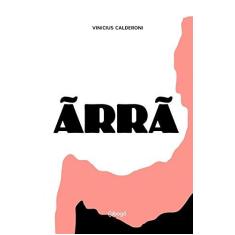 Imagem de Ãrrã - Vinicius Calderoni - 9788555910265