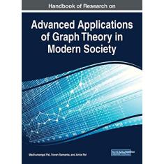 Imagem de Handbook of Research on Advanced Applications of Graph Theory in Modern Society