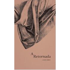 Imagem de A retornada - Laura Erber - 9788566786569