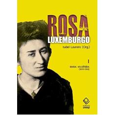 Imagem de Rosa Luxemburgo - Volume 1 - Isabel Loureiro - 9788539307388