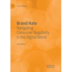 Imagem de Brand Hate: Navigating Consumer Negativity in the Digital World