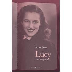 Imagem de Lucy: Uma vida professora - Jayme Serva - 9788592875435