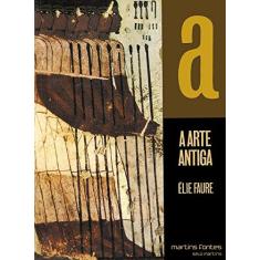 Imagem de A Arte Antiga - Capa Comum - 9788533606876