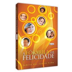 Imagem de A Formula da Felicidade - Jamiro Santos Filho - 9788573534641