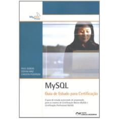 Imagem de Mysql - Guia De Estudo Para Certificacao - Paul Dubois - 9788573934212