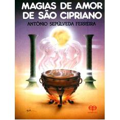 Imagem de Magias de Amor de São Cipriano - Capa Comum - 9788573290271