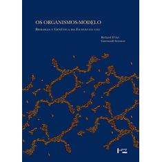 Imagem de Os Organismos-modelo. Biologia e Genética da Escherichia Coli - Capa Comum - 9788531414770