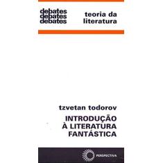 Imagem de Introdução À Literatura Fantástica - Col. Debates 98 - Todorov, Tzvetan - 9788527303637