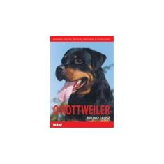 Imagem de O Rottweiler - Bruno Tausz - 9788521312574
