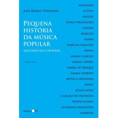 Imagem de Pequena História da Música Popular - Segundo Seus Gêneros - 7ª Ed. 2013 - Tinhorão, José Ramos - 9788573265095