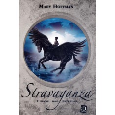 Imagem de Stravaganza - Cidade Das Estrelas - Hoffman, Mary - 9788516077785