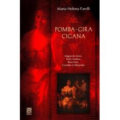 Imagem de Pomba-Gira Cigana - Maria Helena Farelli - 9788534702850