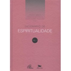 Imagem de Dicionário de Espiritualidade - Vol. 1 - Ducceschi, Ermano - 9788515039104
