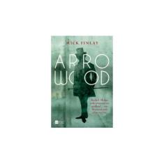Imagem de Arrowood - Mick Finlay - 9788595081666