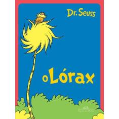 Imagem de O Desaparecimento Do Lórax - Seuss, Dr. ; - 9788574066820