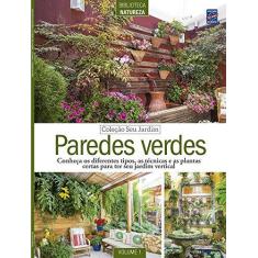 Imagem de Coleção Seu Jardim. Paredes Verdes - Volume 1 - Vários Autores - 9788579604591