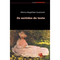 Imagem de Os Sentidos do Texto - Col. Linguagem & Ensino - Cavalcante, Mônica Magalhães - 9788572447164