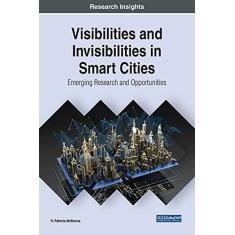 Imagem de Visibilities and Invisibilities in Smart Cities: Emerging Research and Opportunities