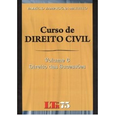 Imagem de Curso de Direito Civil - Vol. 06 - Direito Das Sucessões - Matiello, Fabrício Zamprogna - 9788536116884