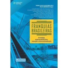 Imagem de Franquias Brasileiras - Estratégia, Empreendedorismo, Inovação e Internacionalização - Pedro Lucas De Resende Melo - 9788522111848