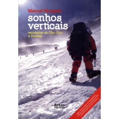 Imagem de Sonhos Verticais - Escaladas Ao Cho Oyu e Everest - Morgado, Manoel - 9788574212050
