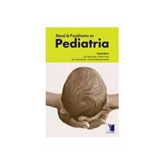 Imagem de Manual de Procedimentos em Pediatria - Viana, Dirce Laplaca; Azevedo, Sara; Contim, Divanice; Abe, Elza - 9788577280353