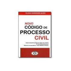 Imagem de Novo Código de Processo Civil - Alves, Vilson Rodrigues - 9788588239760