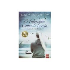 Imagem de O Silencioso Canto da Sereia - Katy Regnery - 9788568695906